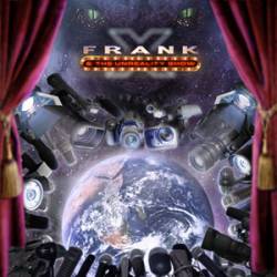 Frank X : Frank X & the Unreality Show